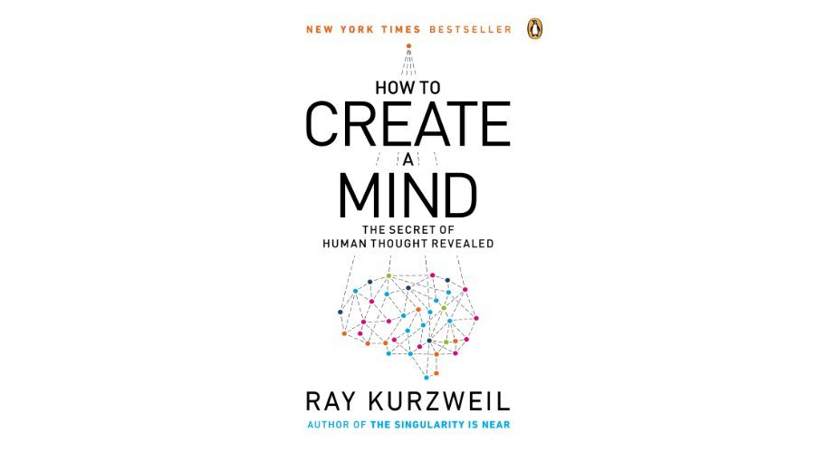 How to Create a Mind: The Secret of Human Thought Revealed PDF